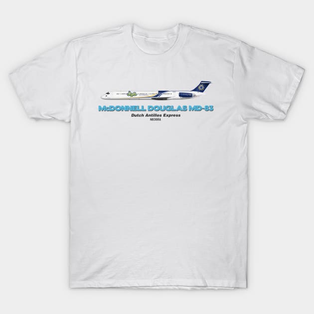 McDonnell Douglas MD-83 - Dutch Antilles Express T-Shirt by TheArtofFlying